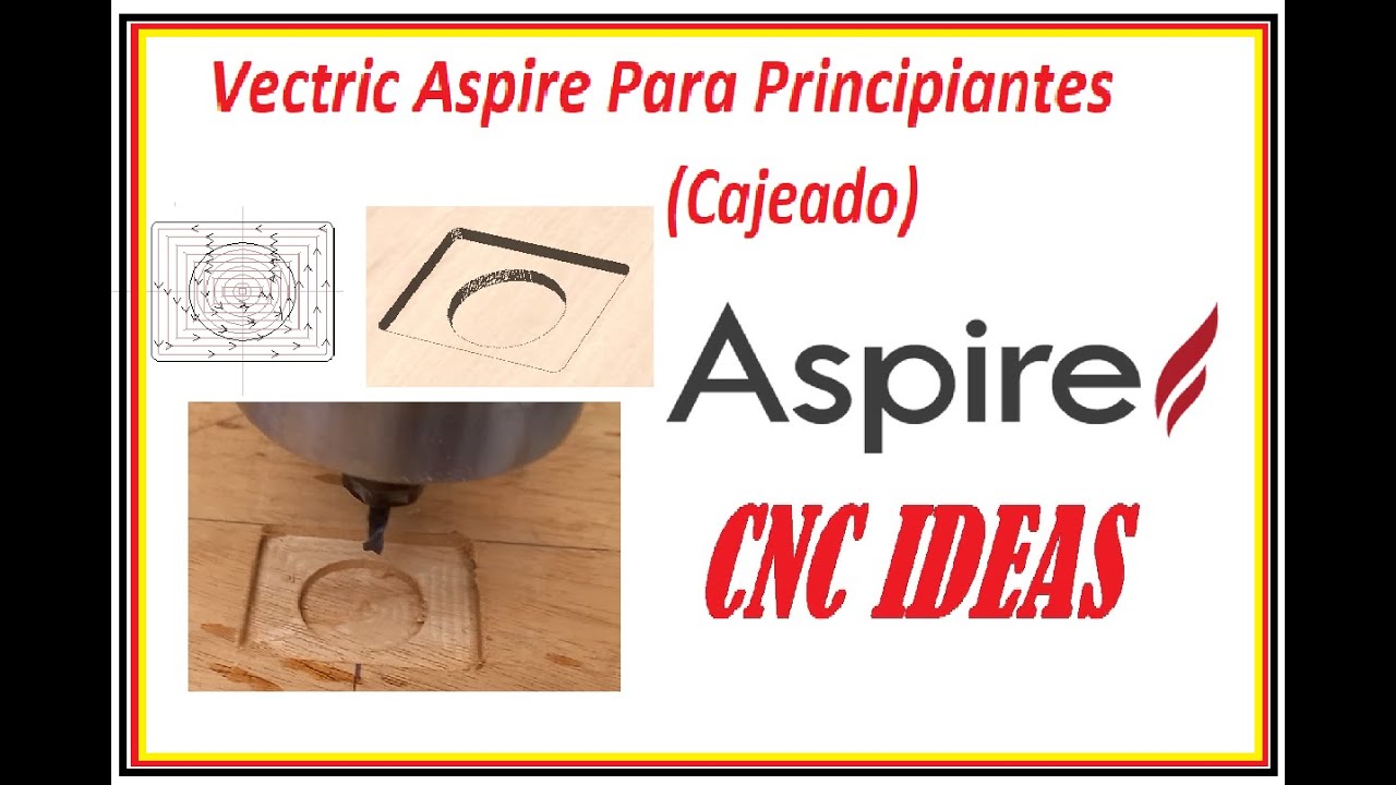 Vectric Aspire Para Principiantes (Cajeado)