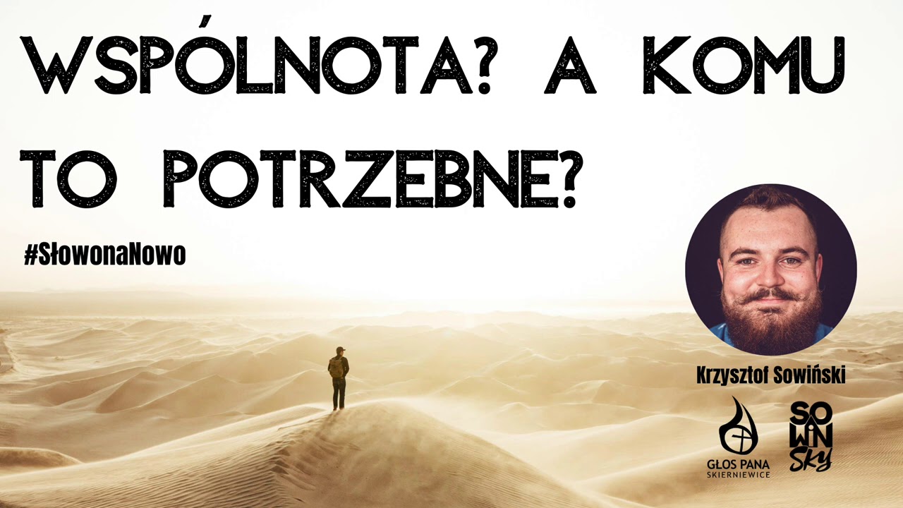 Wsp&oacute;lnota? A komu to potrzebne? [SłowonaNowo#8]