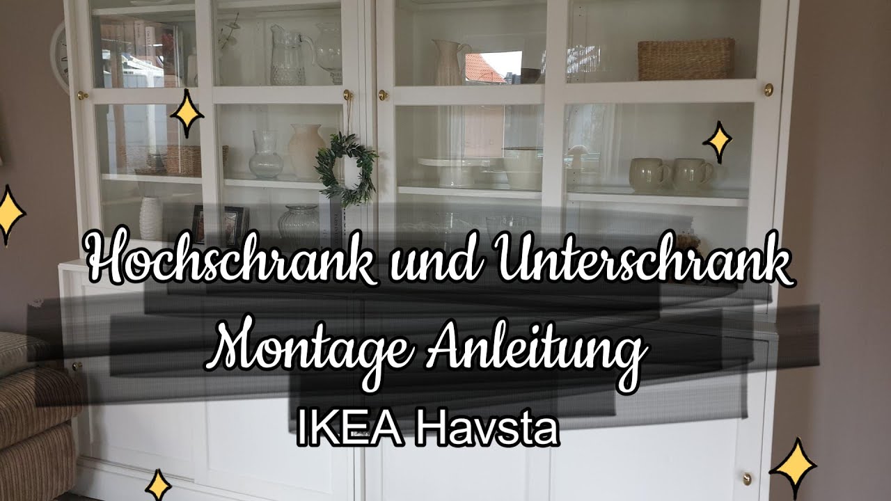 Hoch und Unterschrank Montage Anleitung IKEA Havsta (Tall and Base Cabinet Assembly Instructions)