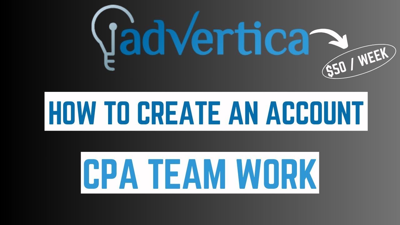 How To Create An Account in Advertica ||CPA Marketing Team Work||Advertica $5-$10 earning Tricks