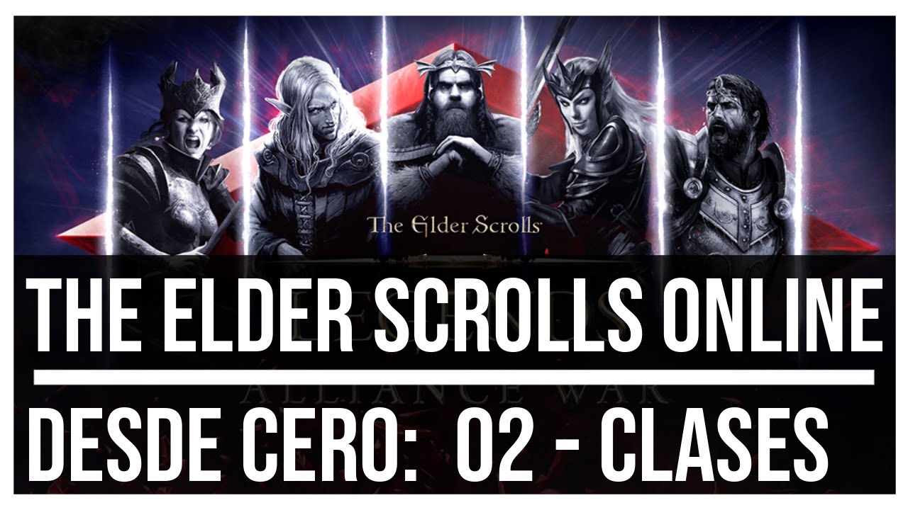 02-The Elder Scrolls Online desde CERO: CLASES.