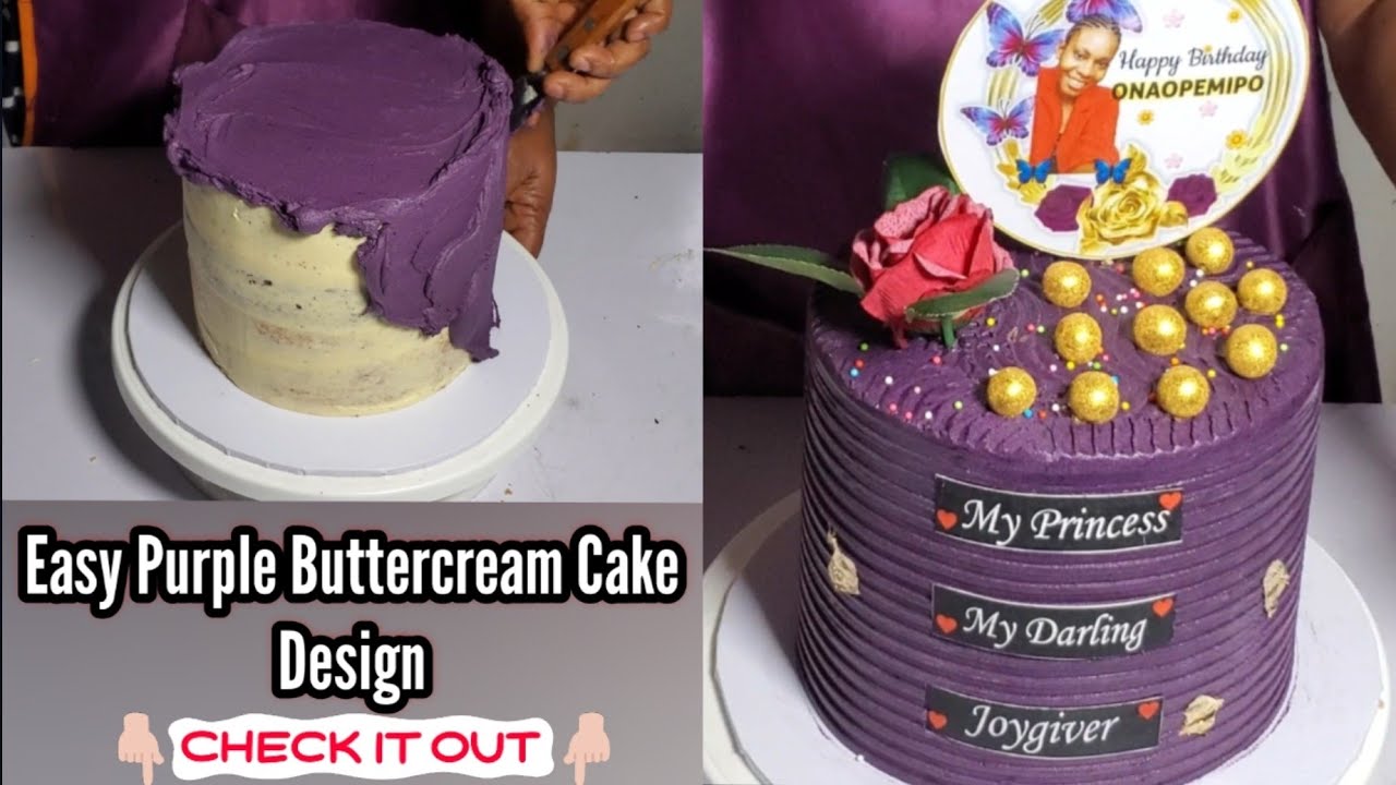 Easy Purple Buttercream Decoration Idea You Should Try Out For That Cake
