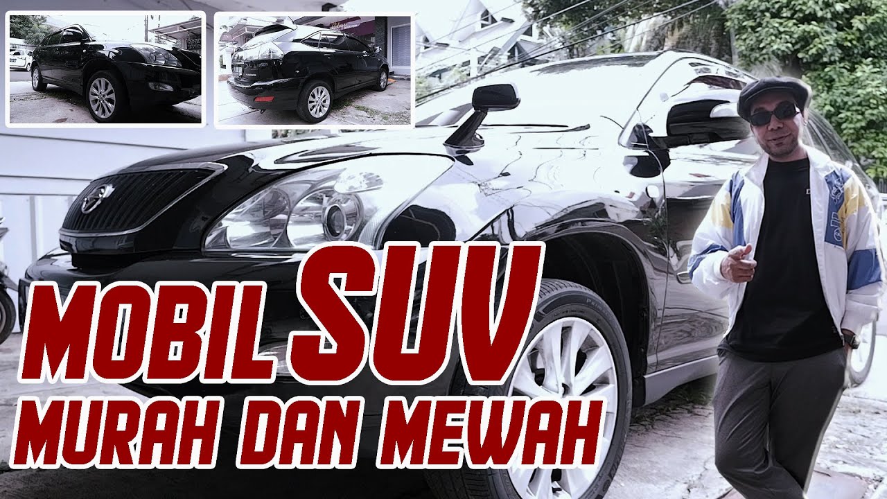 REVIEW - MOBIL SUV MURAH DAN MEWAH!! TOYOTA HARRIER GEN 2