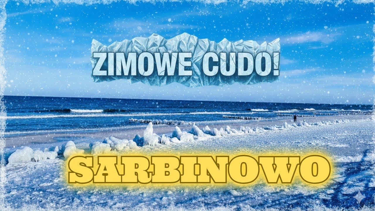 ❄️ Sarbinowo skute lodem ❄️ zimowe oblicze Bałtyku, kt&oacute;re zachwyca