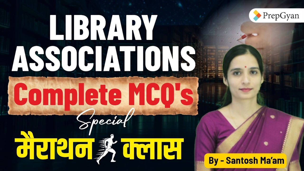 Library Associations | Complete MCQ Special Marathon Class | By Santosh Ma’am