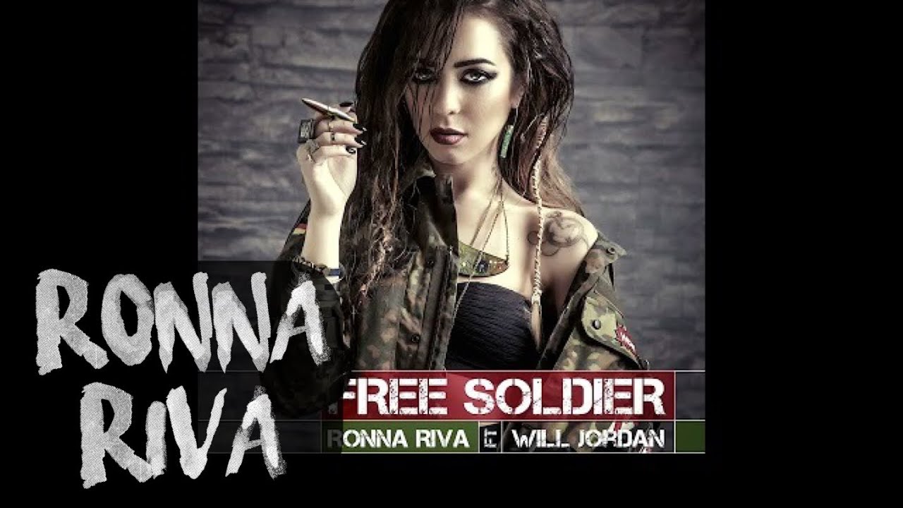 Ronna Riva ft. Will Jordan - Free Soldier  | Official Audio