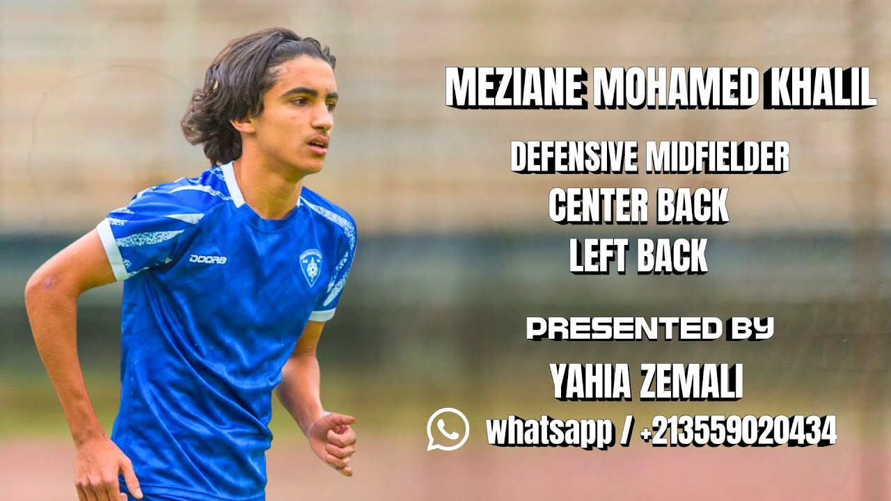 Highlight Meziane Mohamed Khalil - مزيان محمد خليل