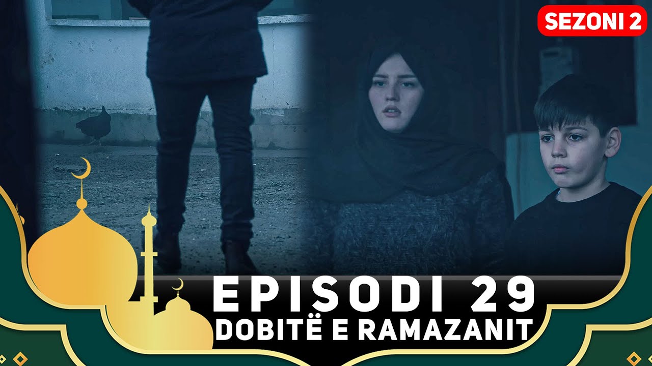 Dobitë e Ramazanit - Episodi 29 | Luftëtari i Humbur