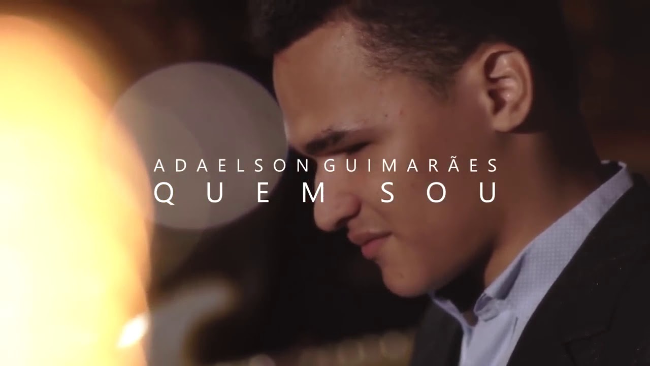 Esse Louvor vai te fazer chorar | Adaelson Guimar&atilde;es - Quem Sou