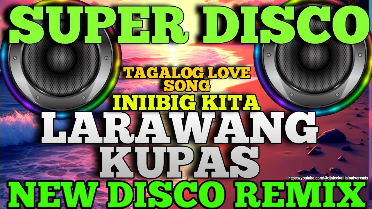 💥NEW OPM TAGALOG DISCO LOVE SONGS  LARAWANG KUPAS  ( MASA BANGER )  DISCO REMIX NONSTOP