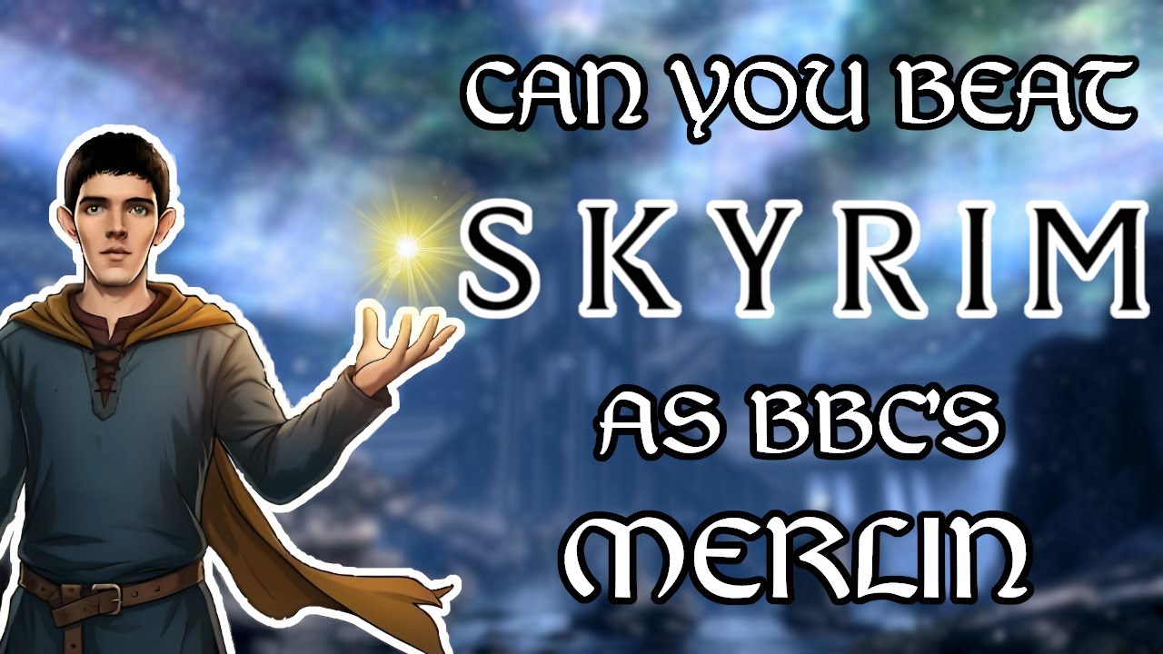 Сможете ли вы победить Skyrim, играя за Мерлина от BBC?