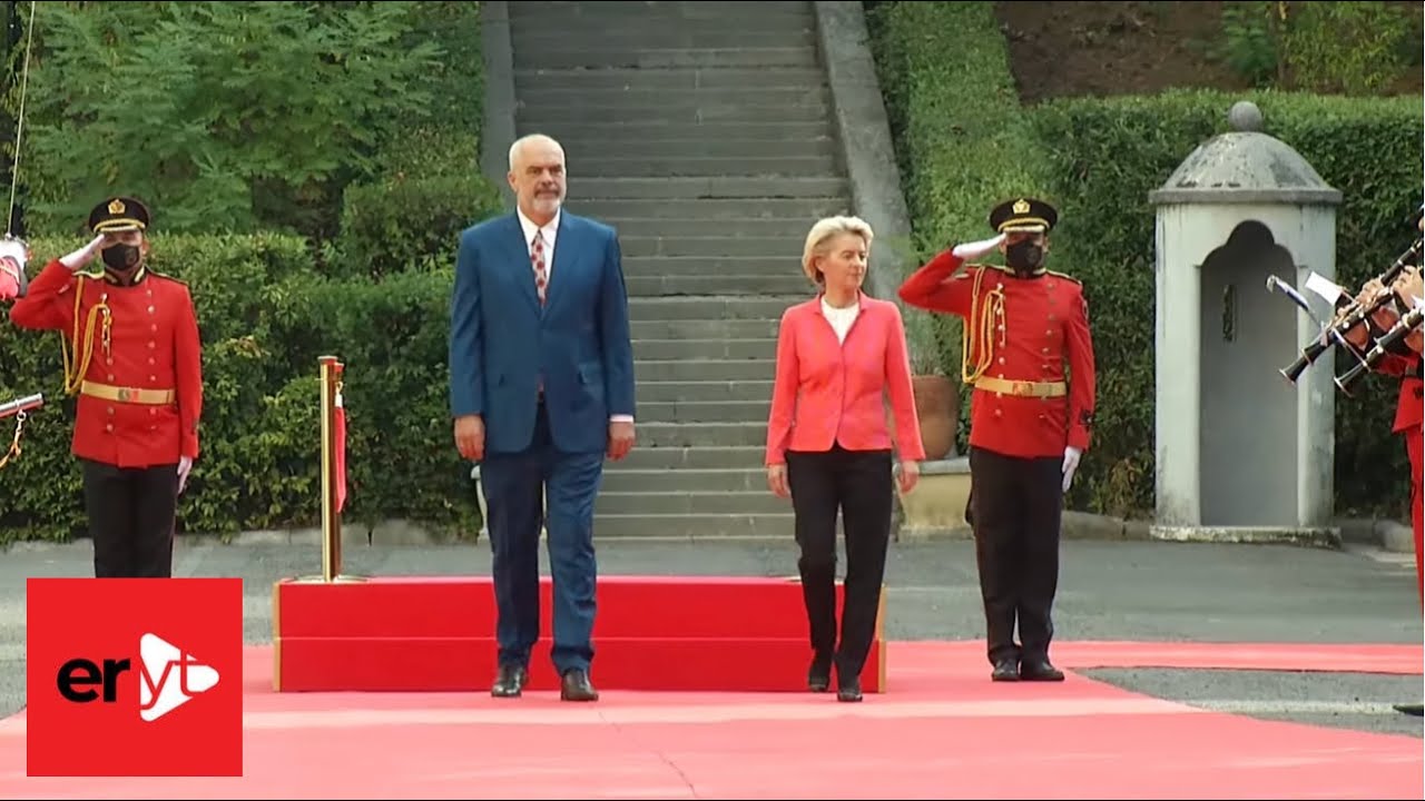Kryeministri Edi Rama - Pritja zyrtare e Presidentes s&euml; Komisionit Europian, Ursula von der Leyen