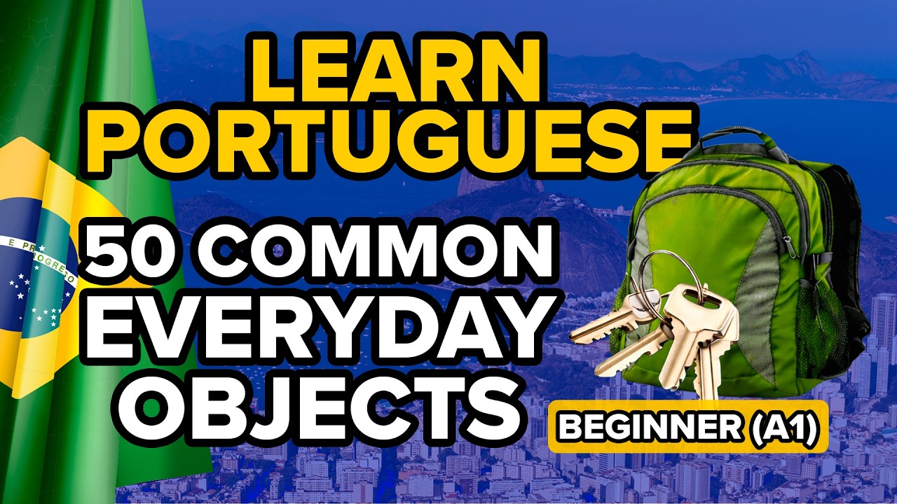 50 предметов повседневного обихода, которые должен знать каждый начинающий изучать португальский ...