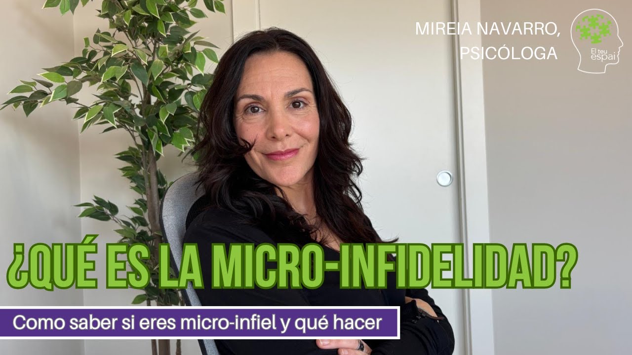 ¿QUÉ ES LA MICRO-INFIDELIDAD?