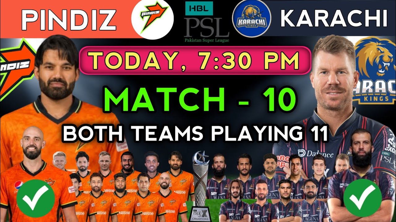 PSL 2026 10TH Match - Karachi Kings vs Rawalpindi Playing 11 | RAP vs KAR Playing 11