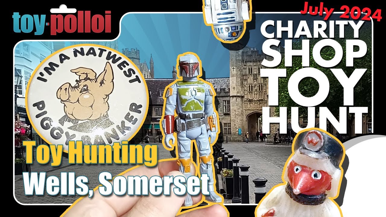 Charity Shop Toy Hunting - Wells, Somerset - July 2024 - Toy Polloi