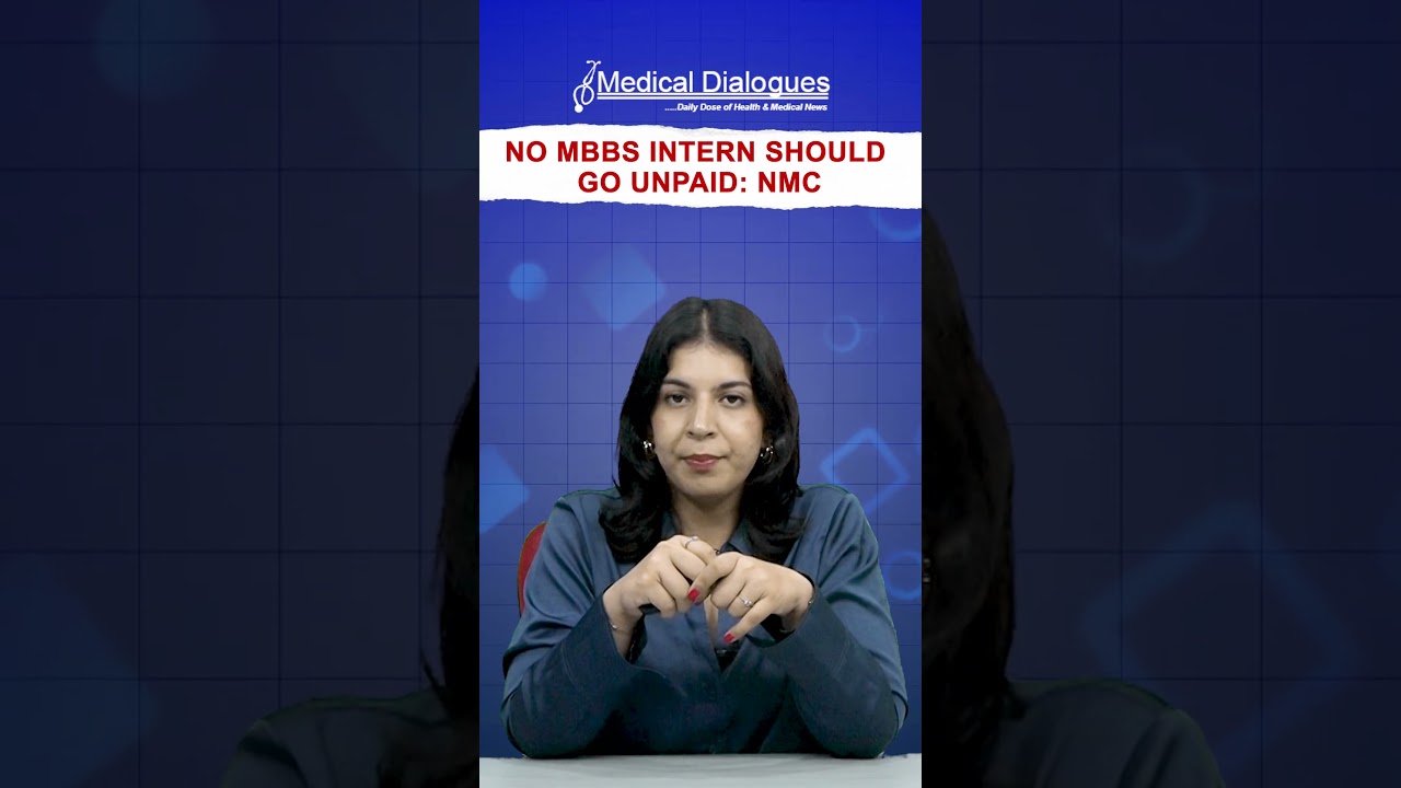NO MBBS INTERN SHOULD GO UNPAID: NMC #mbbs #mbbsintern #nmc #internship #shorts #news #health
