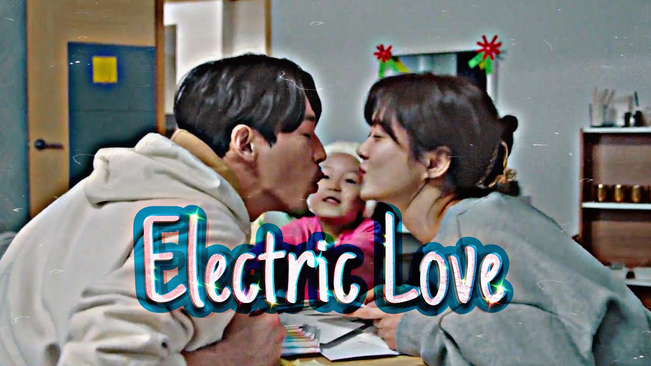 Kwon Do-hoon & Kang Yu-ra & Minseo || &lsquo;Electric Love&rsquo; ✶ Family: The Unbreakable Bond FMV &bull; 패밀리 ✶