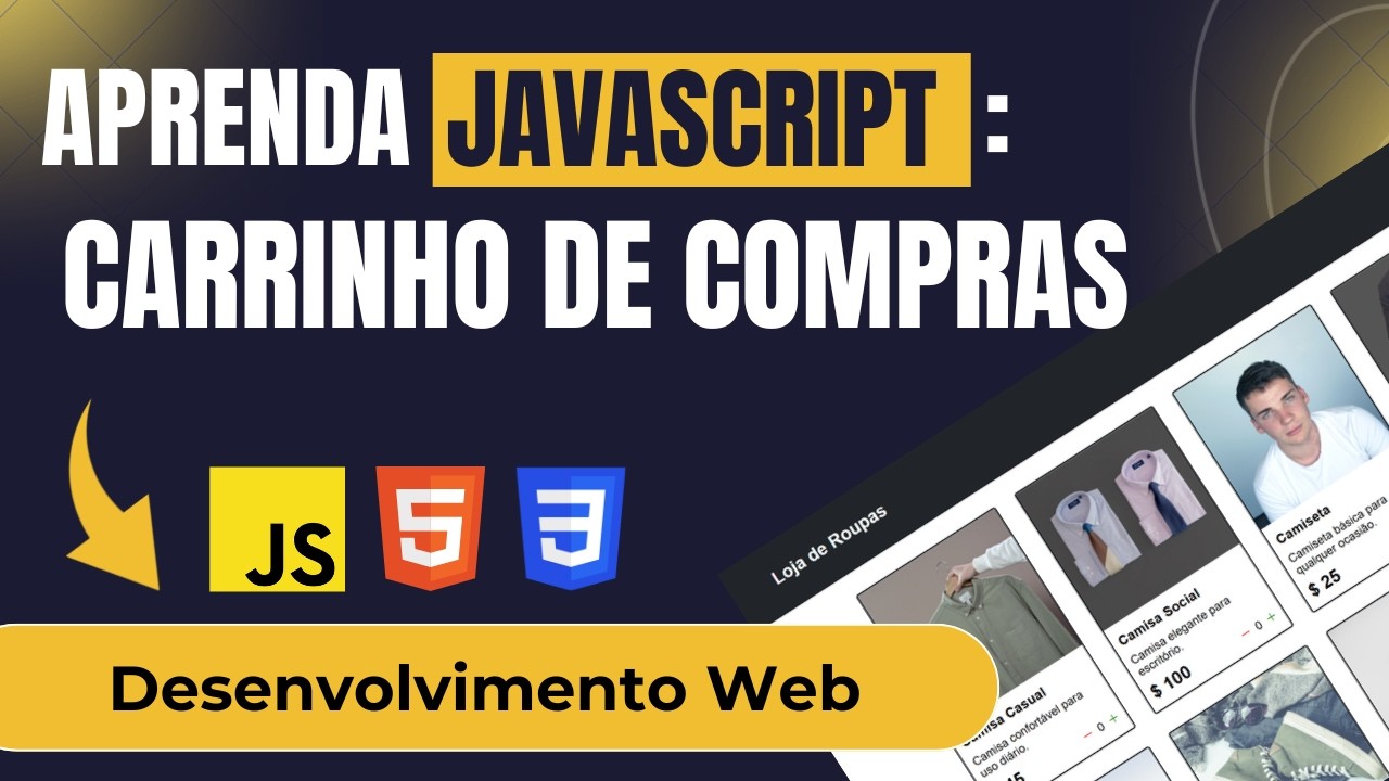 Projeto JavaScript: Carrinho de Compras (Desenvolvimento Web com JavaScript, HTML, e CSS)
