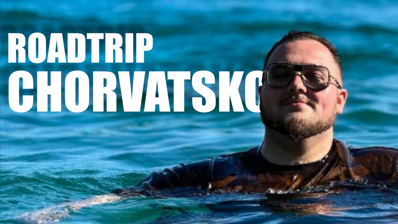 ROADTRIP CHORVATSKO | NEJLEPŠÍ KLIPY
