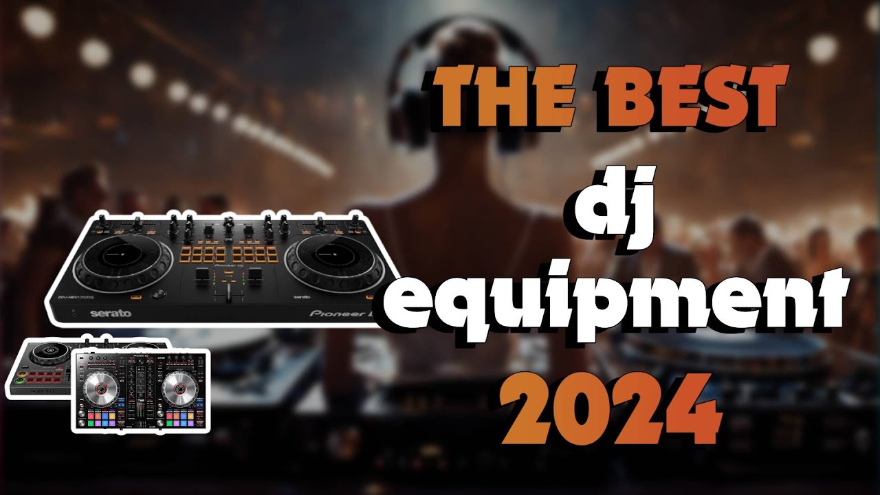 The Best Dj Controllers 2024 in 2024 - Must Watch Before Buying!