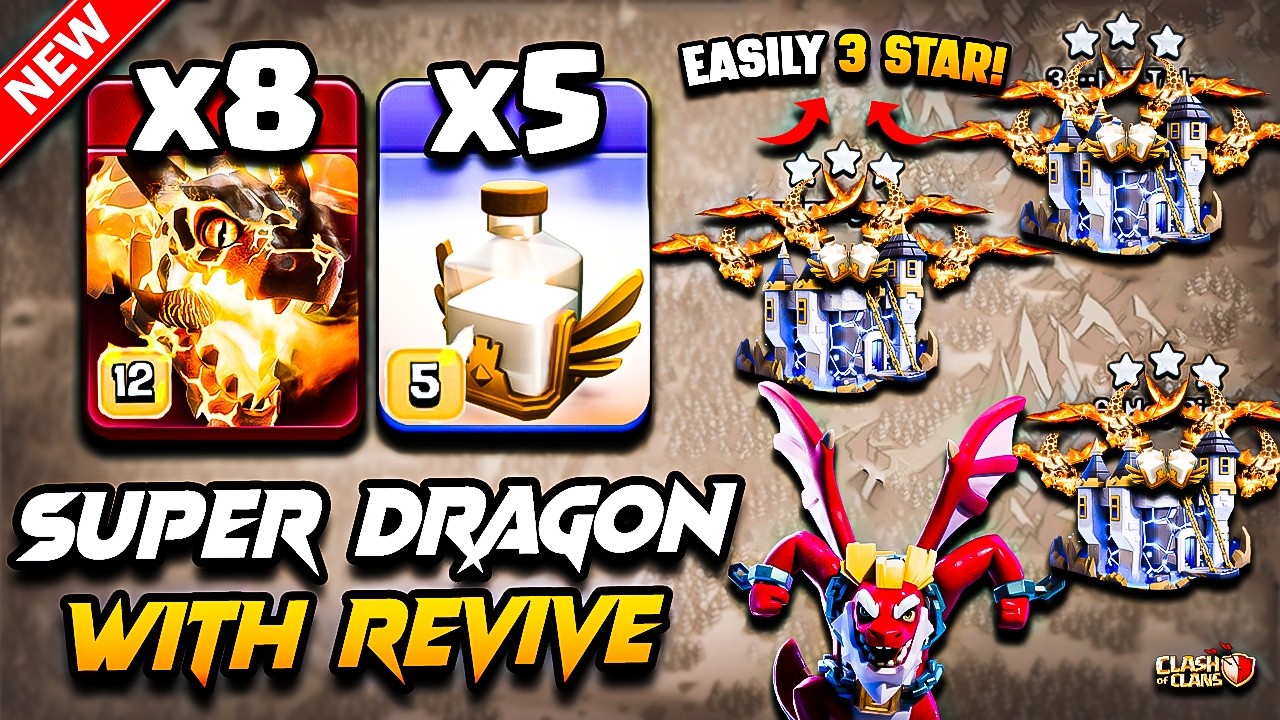 TH18 SUPER DRAGON Attack With REVIVE (Town Hall 18) Best TH18 Attack Strategy With SUPER DRAGON 2026