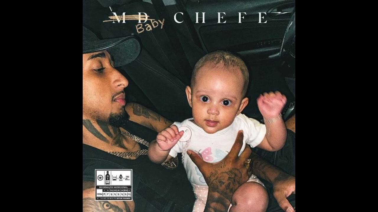MD Chefe - Baby Chefe (Full Álbum)