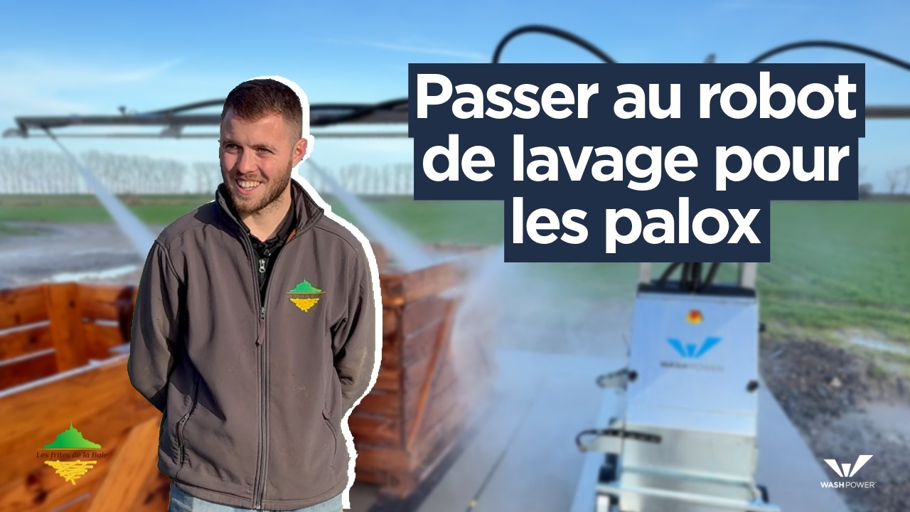 Laver jusqu'à 200 palox par jour avec un robot - Interview avec Gabin