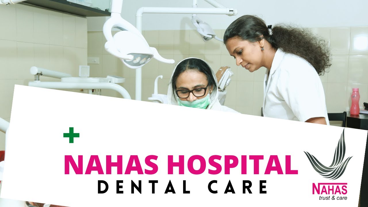 Nahas Hospital Dental care|Dr. Mahanas Roshni EP|Nahas Dental surgeon|@Nahas Hospital