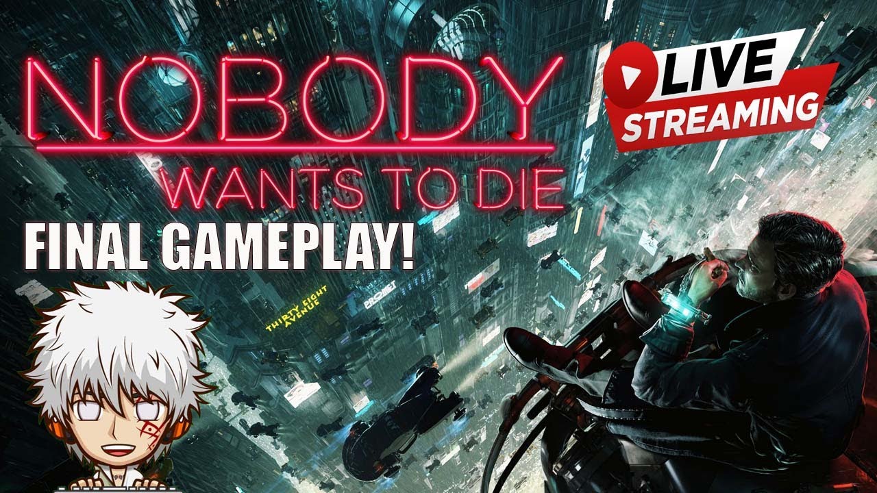 Playing NOBODY WANTS TO DIE Live Gameplay Walkthrough Final Chapter