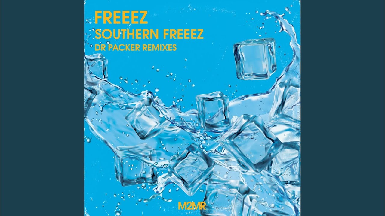 Southern Freeez (Dr Packer Extended Mix)