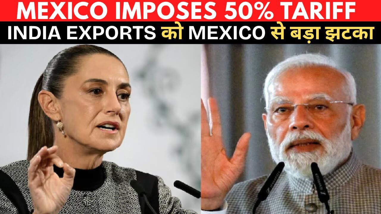India Exports Hit Hard by 50% Mexico Tariffs: India’s Response and Risks