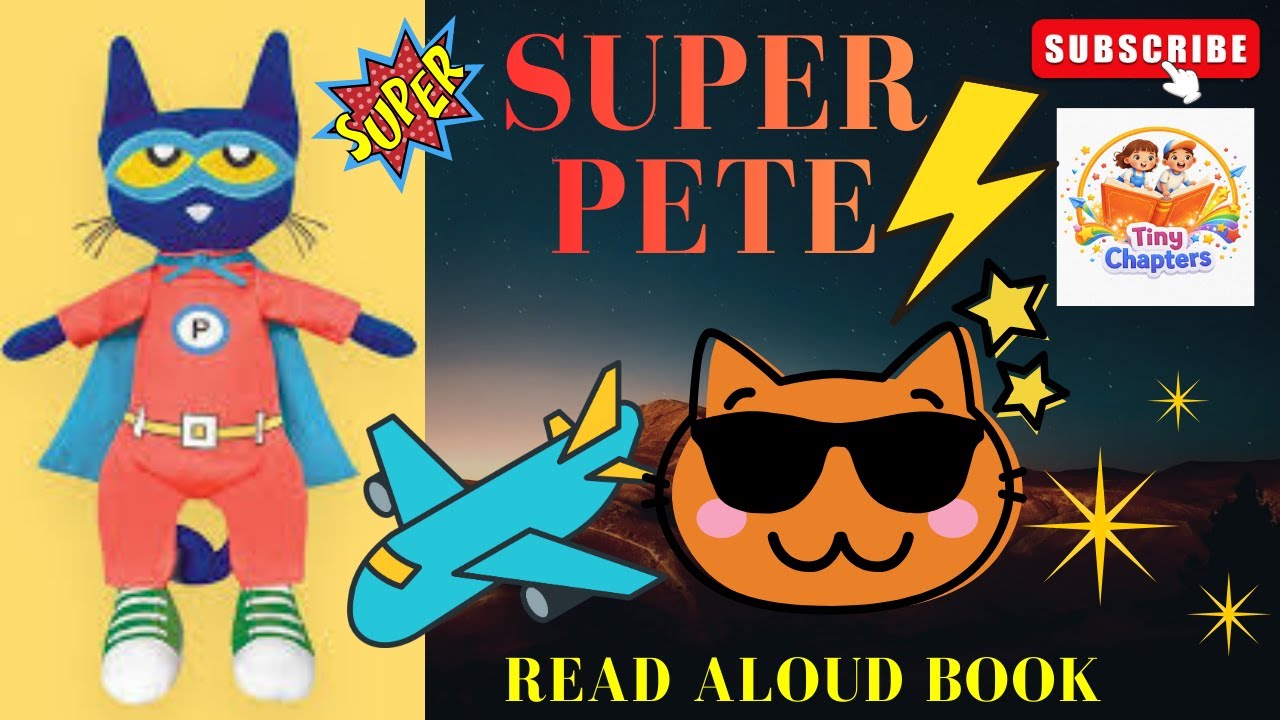 Pete The Cat Read Aloud Story For Kids | Super Pete | Motivational Story