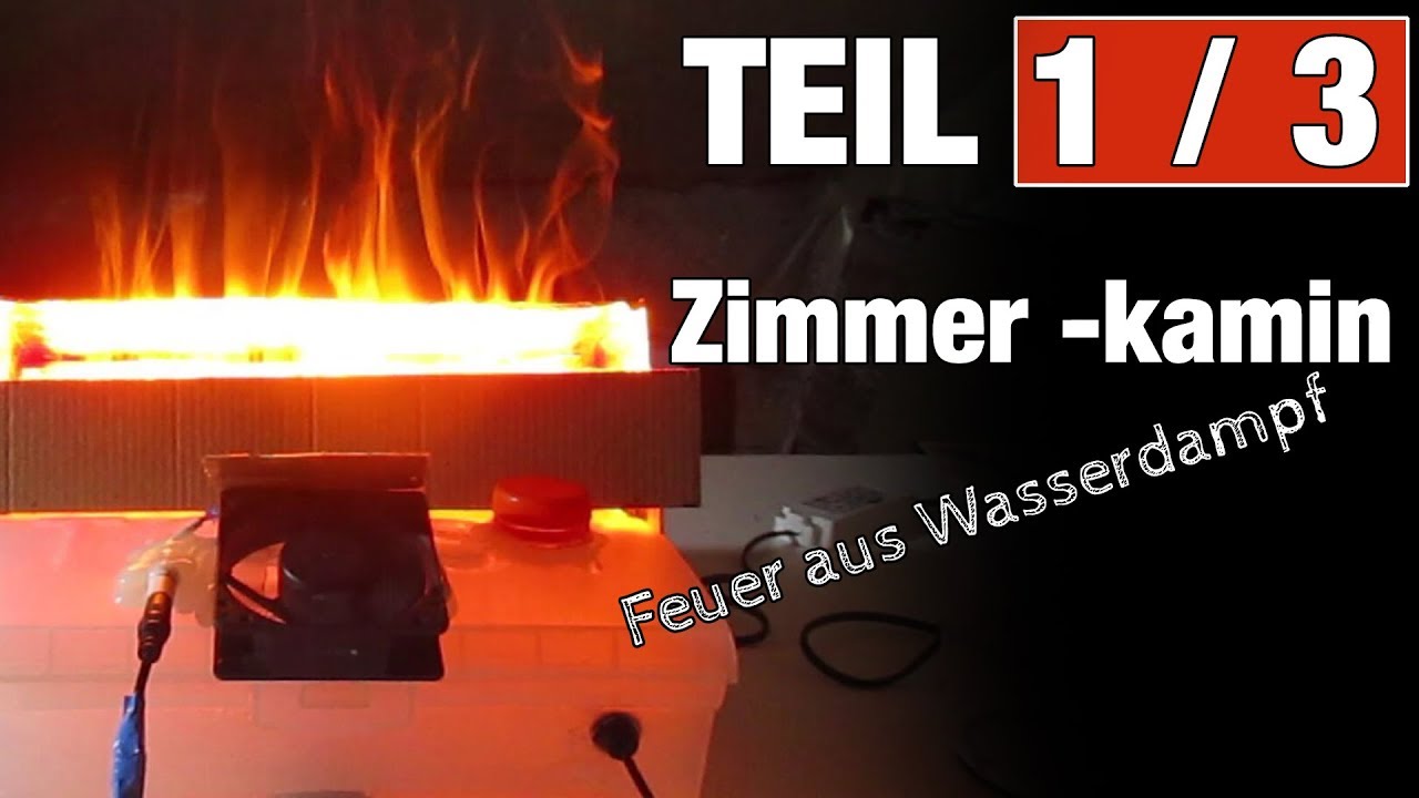 Zimmerkamin - Feuer aus Wasserdampf (1/3) Technikeinheit