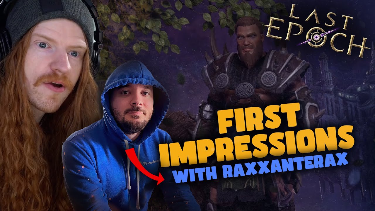 Darth Microtransaction And Raxxanterax Try Last Epoch