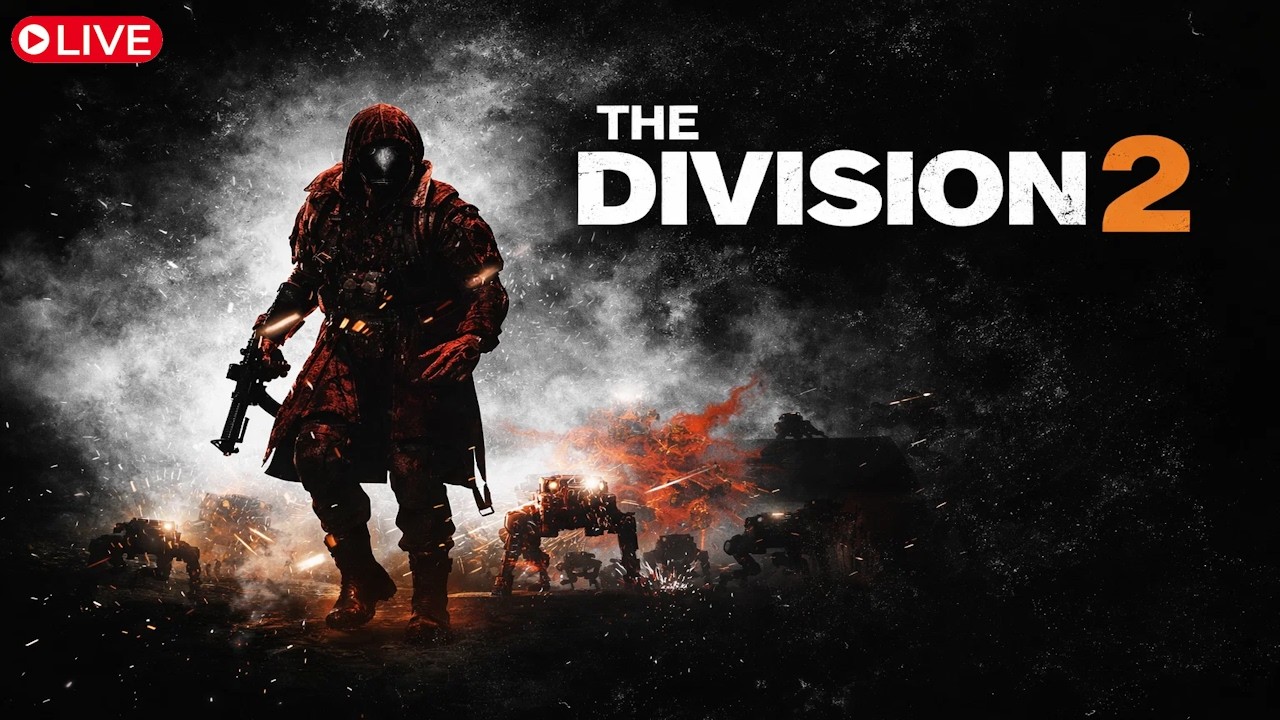 🔴 LIVE – The Division 2 ALL DAY HARDCORE