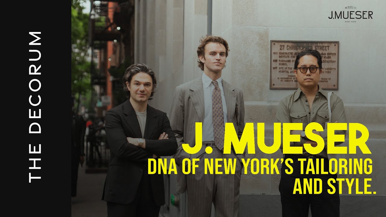 J.Mueser DNA of New York's Tailoring and Style. : ทำความรู้จักกับ J.Mueser