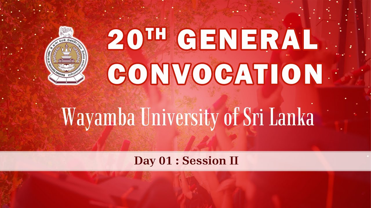 20th General Convocation 2025 | Day 2 | Session II