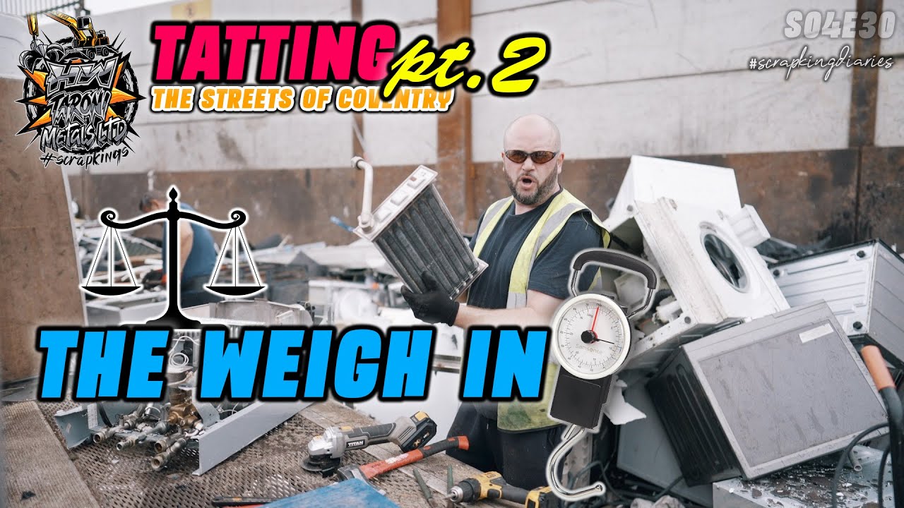 TATTING PT.2 - THE WEIGH IN | Scrap King Diaries #S04E30