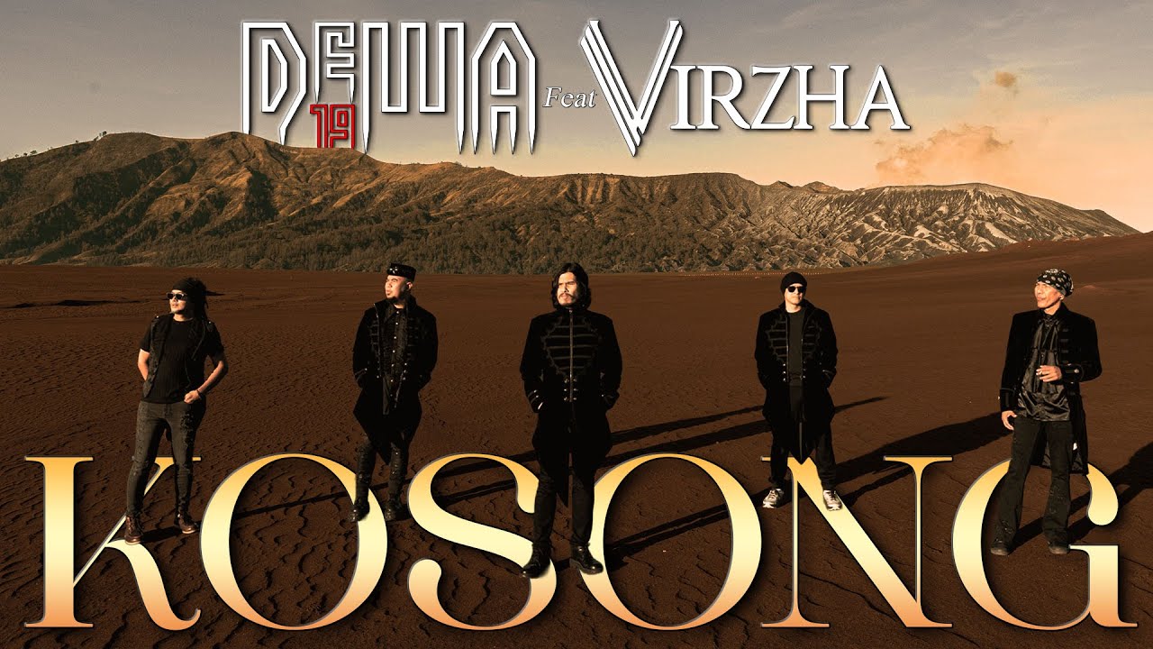 Kosong - Dewa19 Ft Virzha (Official Music Video)