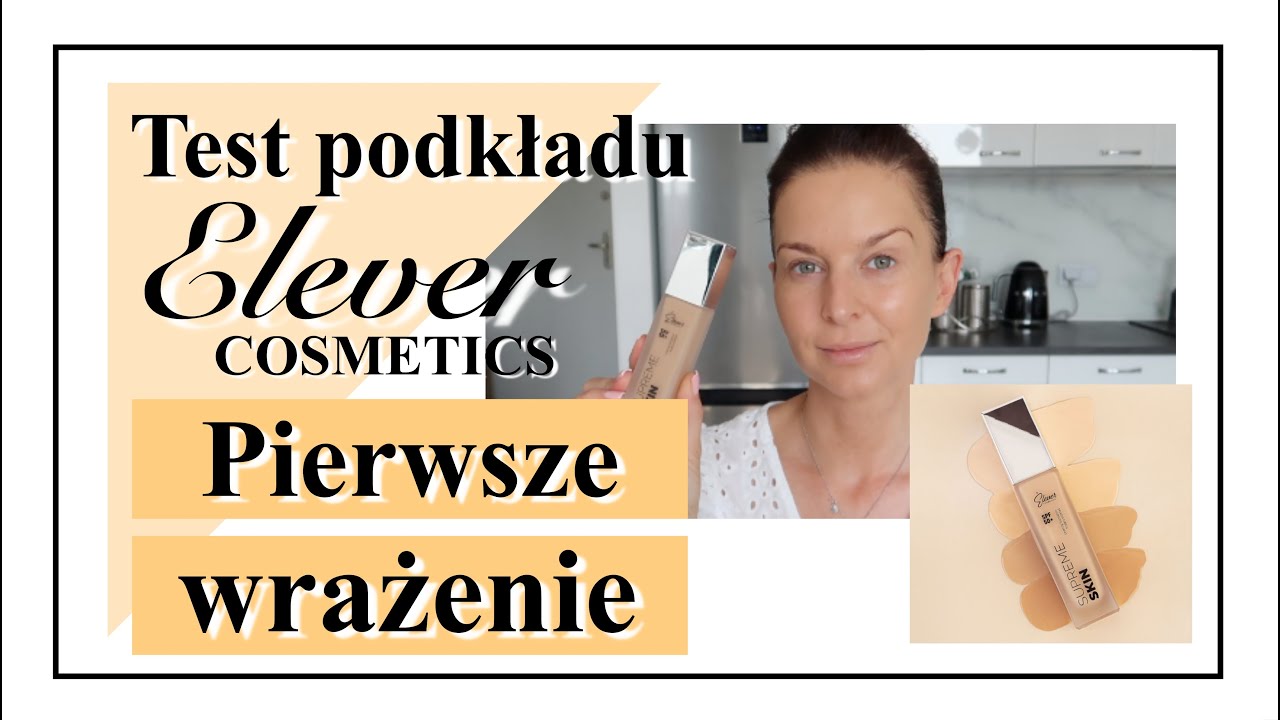 TEST PODKŁADU ELEVER COSMETICS - PIERWSZE WRAŻENIE! CZY WARTO⁉️