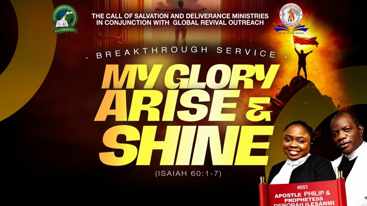 BREAK THROUGH SERVICE (MY GLORY ARRISE AND SHINE)