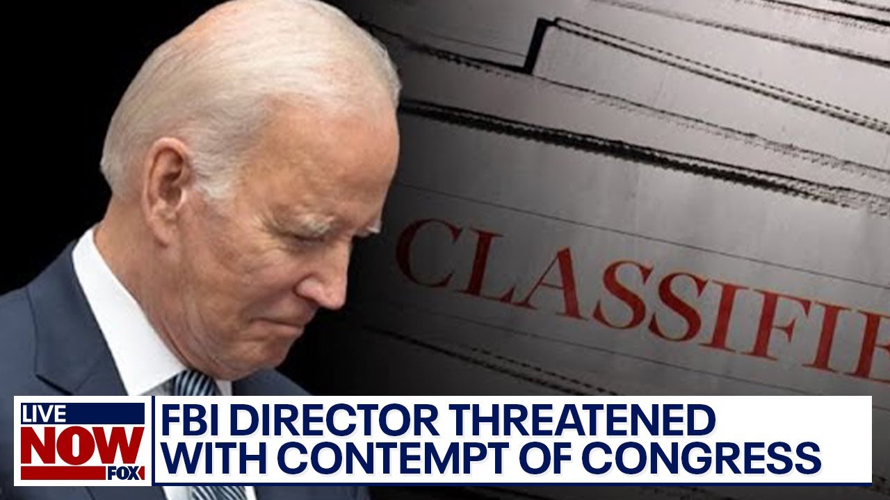 FBI Biden documents: Christopher Wray to be held in contempt of Congress | LiveNOW from FOX