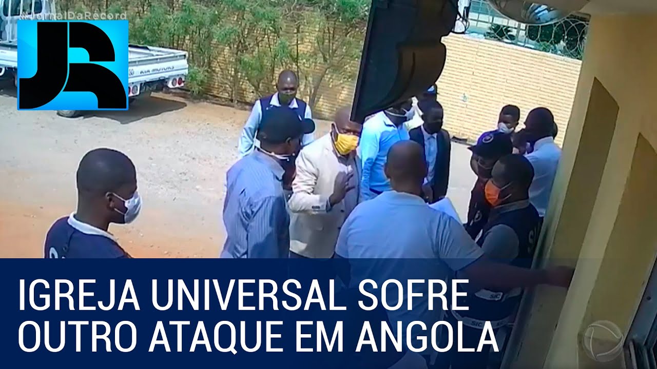 Igreja Universal do Reino de Deus sofre mais um ataque violento em Angola