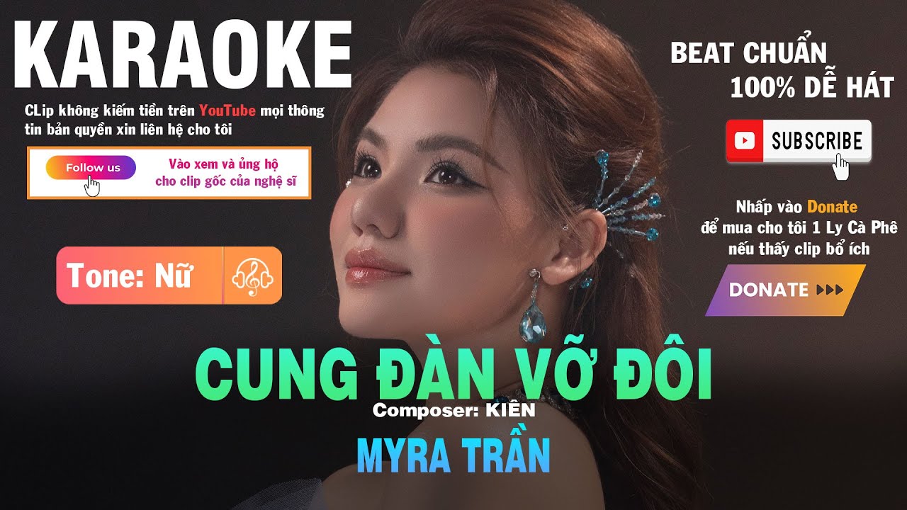 Beat Chuẩn - CUNG ĐÀN VỠ ĐÔI - MYRA TRẦN - Tone Nữ