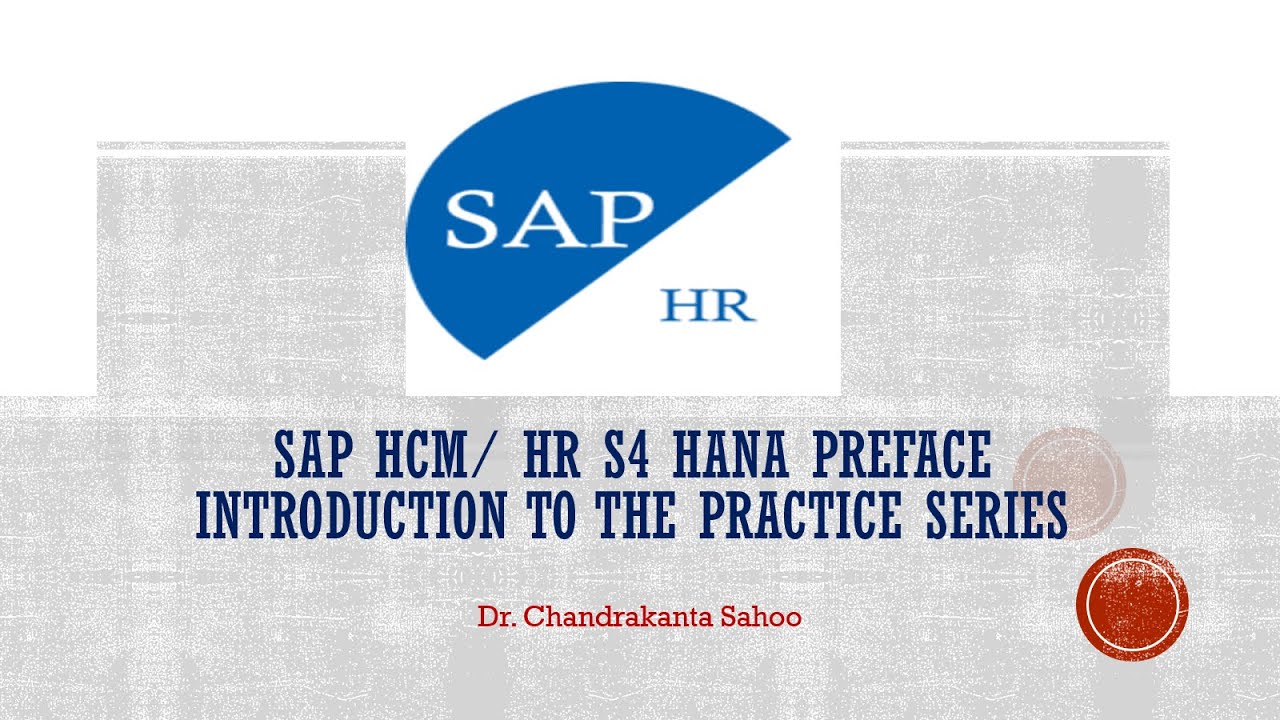 0  SAP HCM/ HR S4 HANA  Preface