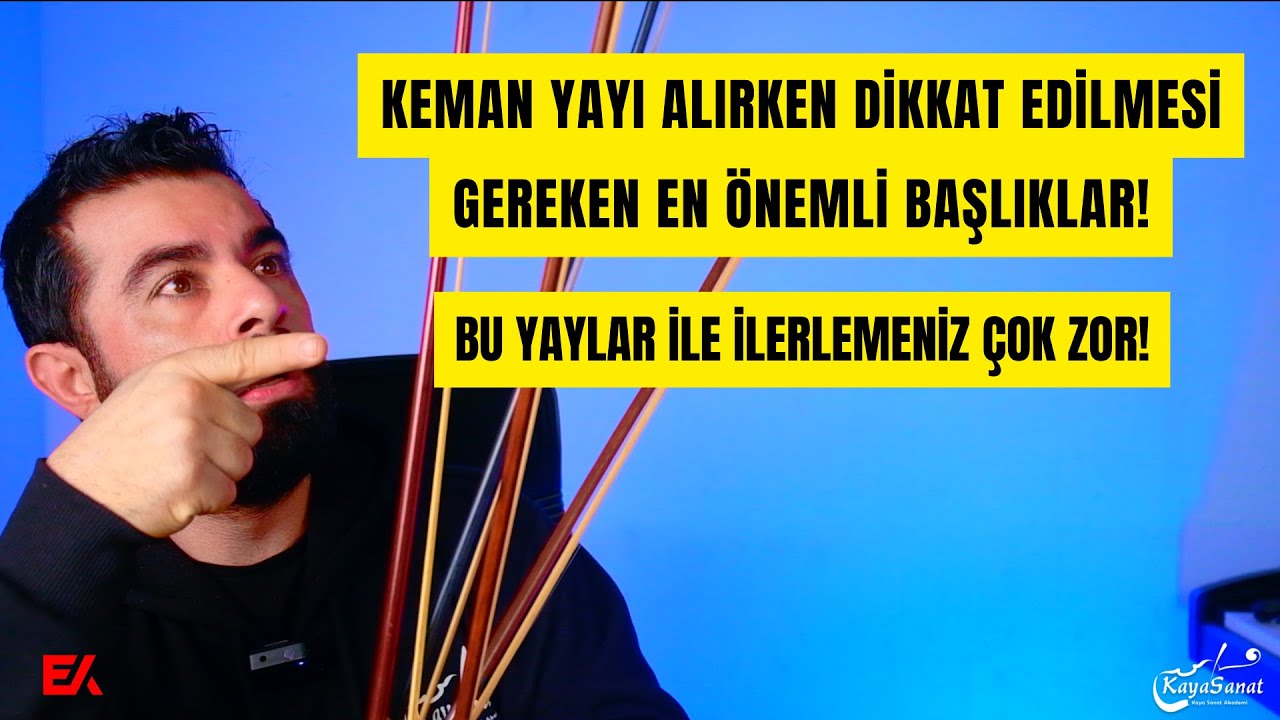 Bu Keman Yayı İle İlerleyemezsiniz! - Yay Alırken Dikkat Edilmesi  Gereken Başlıklar!