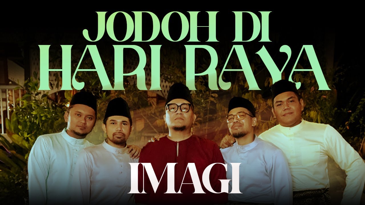 IMAGI - Jodoh Di Hari Raya (Official Music Video)