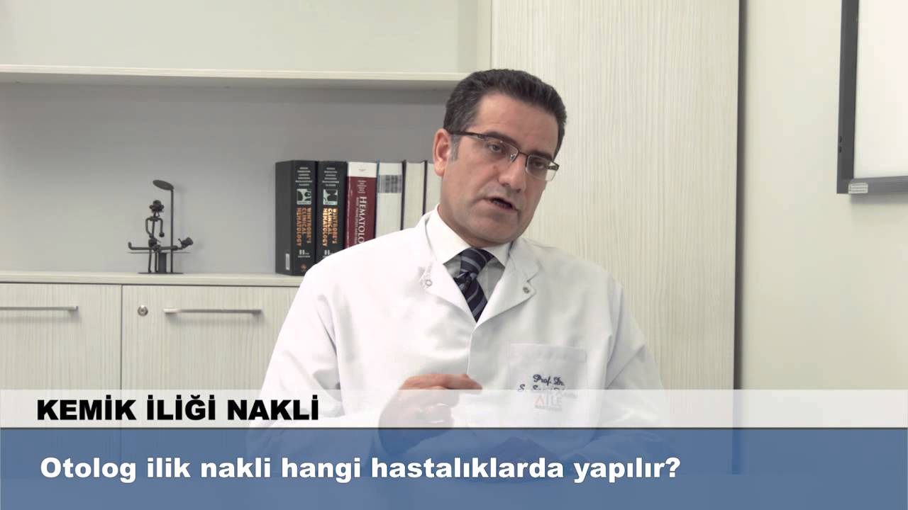 Otolog ilik nakli hangi hastalıklarda yapılır?