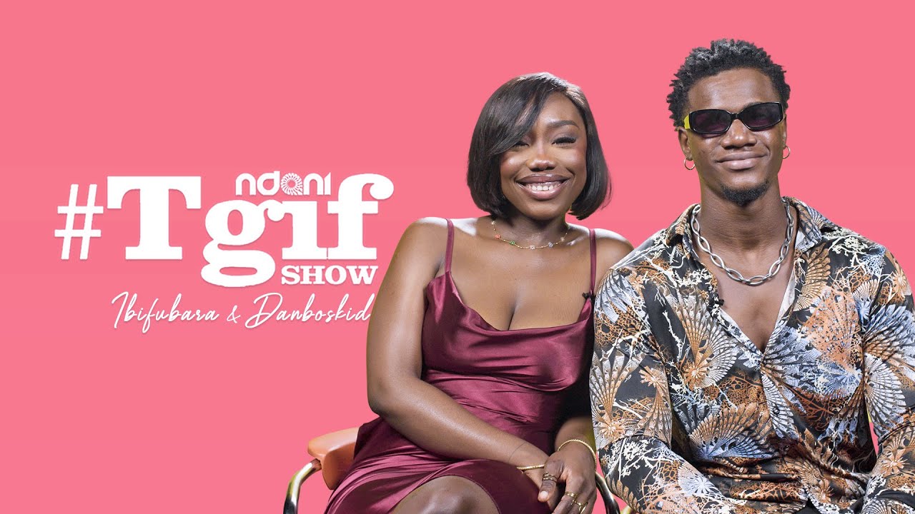 Ibifubara and Danboskid on the NdaniTGIFShow